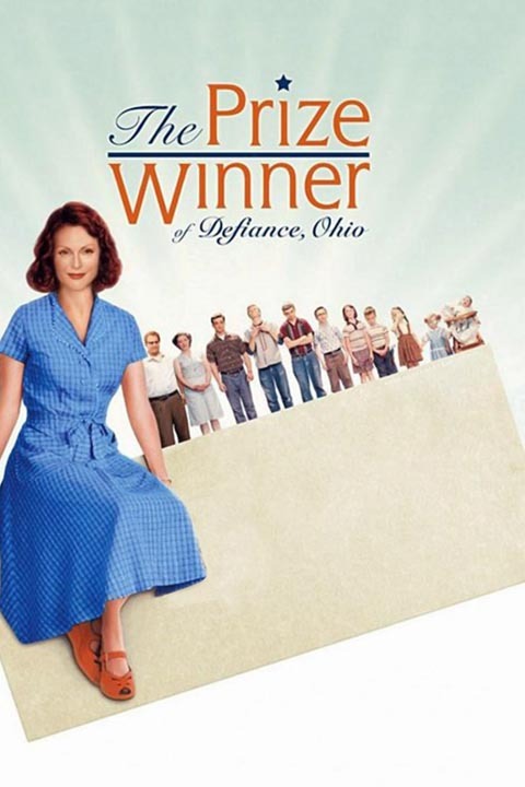 The Prize Winner of Defiance, Ohio (2005)